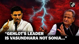 “Gehlot’s leader is Vasundhara not Sonia…” Sachin Pilot triggers political war in Rajasthan