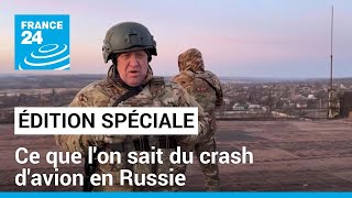 Édition spéciale : Evguéni Prigojine est-il mort dans un crash d'avion en Russie ? • FRANCE 24