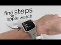 Where to Find Steps on Apple Watch (tutorial)