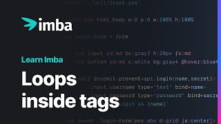 Loops Inside Tags | Learn Imba tutorial