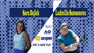 Sara Bejlek     vs   Ludmilla Samsonova     | 🏆 ⚽ US 2022 Open    (29/08/2022) 🎮  (AO Tennis 2)