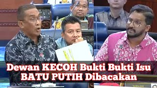 Parlimen 🔴 BATU PUTIH - Part. 2 🔴 Satu Siasatan JENAYAH boleh dimulakan terhadap Tun Dr. Mahathir🔴