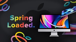 Apple's 2021 Spring Loaded event: what to expect.