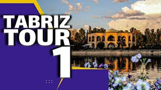 Tour of Tabriz part one