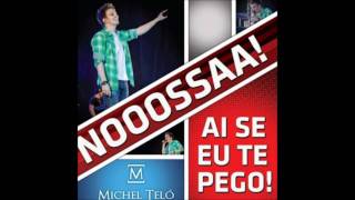 Michael Telo - Ai Se Eu Te Pego (Studio Version)