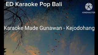 Karaoke Made Gunawan - Kejodohang