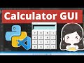Python Calculator with GUI using Tkinter in Visual Studio Code