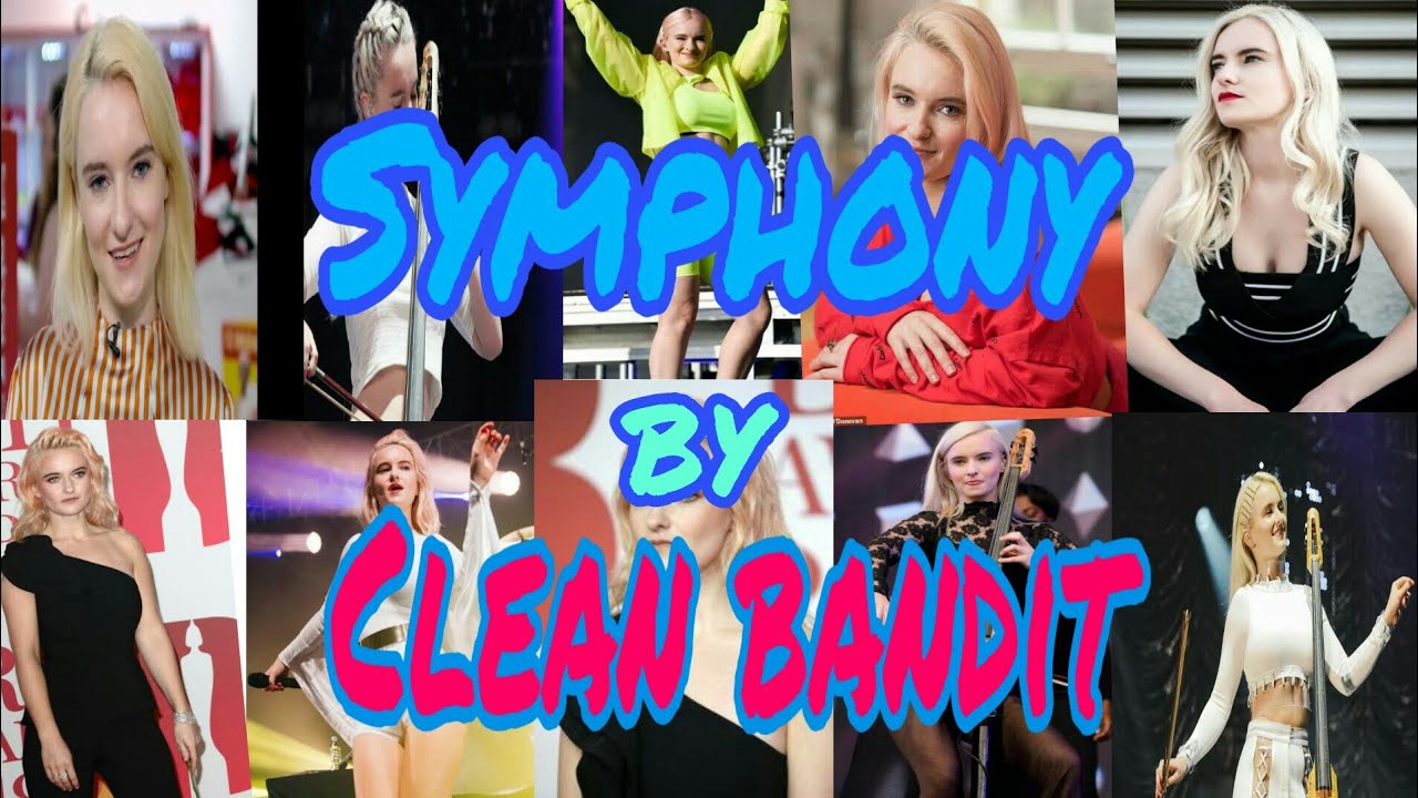 Symphony- ( Clean Bandit ) Created By Amlove16bm - YouTube