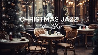 Christmas Jazz Instrumental Music 🎄 Smooth Christmas Coffee Music & Bossa Nova ~ Christmas Ambience