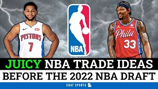 5 BLOCKBUSTER NBA Trades Before 2022 NBA Draft Ft. Bradley Beal To 76ers & Ben Simmons To Pistons