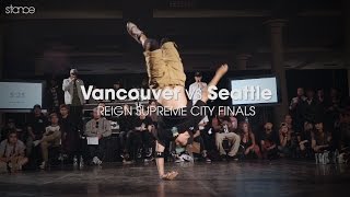 Vancouver vs Seattle [finals] // .stance // Reign Supreme City Cup x Bumbershoot