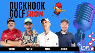 DUCKHOOK GOLF SHOW   16TH OCTOBER