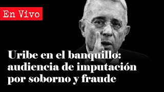 Álvaro Uribe al banquillo. El expresidente habla en la audiencia de imputación por soborno y fraude