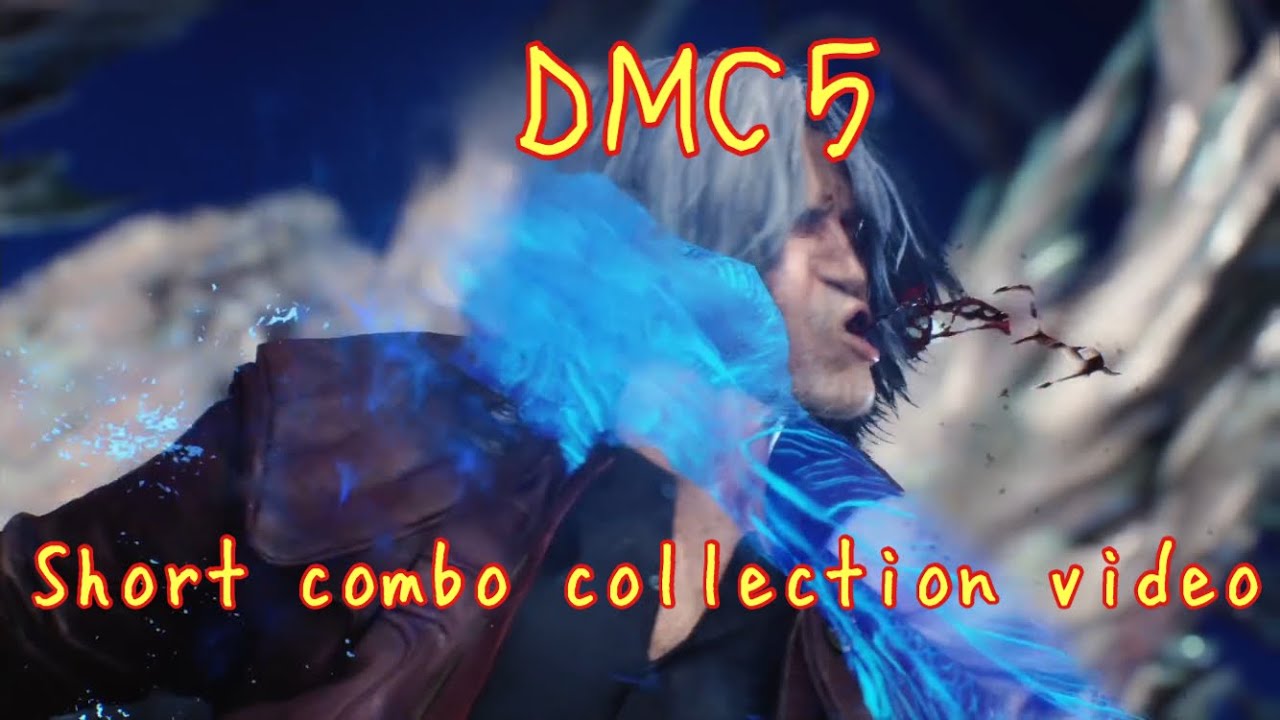 Devil May Cry 5 Short Combo - YouTube