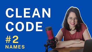 ✅ Clean Code: Best Practices for Naming Variables, Functions and Classes