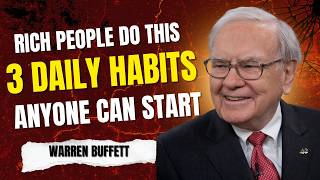 3 Things Rich People Do Every Day (Warren Buffett Habits)