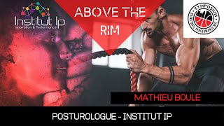 🎬 ABOVE THE RIM #5 - Mathieu Boule - La posturologie au basketball 🏀