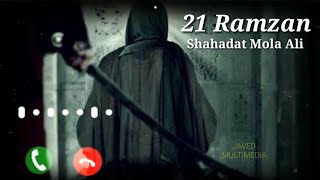 21 Ramzan Status | Shahadat Mola Ali Status | Hazrat Ali Noha Whatsapp Status _ Noha Ringtone