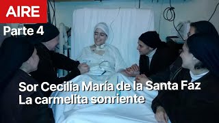 Sor Cecilia de la Santa Faz : Carmelita sonriente (Bloque 4)