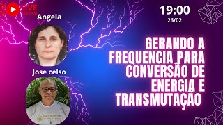 Gerando a frequencia da conversao da energia e transmutação