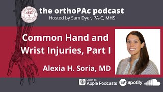 orthoPAc Episode 26  - Common Hand and Wrist Fractures , Part 1