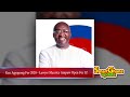 break ken agyapong is best for 2028 wontumi u0026 bawumia can t stop me lawyer maurice ampaw declare