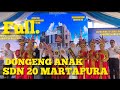 #PENDONGENG ANAK HEBAT#SDN 20 MARTAPURA OKU TIMUR