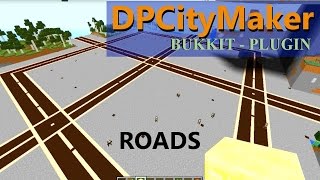 DPCityMaker - Bukkit plugin - Tutorials: 1 Roads