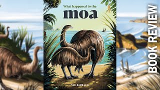 What Happened to the Moa - Kids Talk About Books