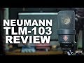 Neumann TLM 103 Review Test