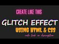 Animated glitch text effect with CSS only