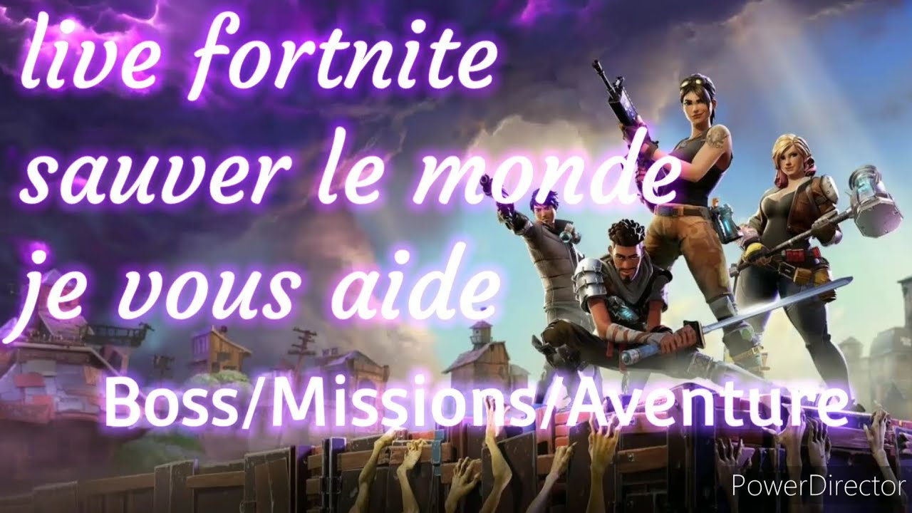 Live Fortnite Sauver Le Monde Je Vous Aide ( Aventure,Missions,Bouclier ...