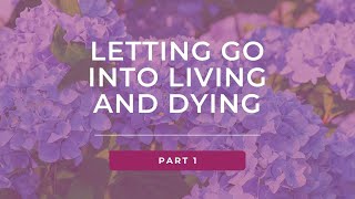 Letting Go: Overcoming the Fear of Loss and Change with Tara Brach (Part 1)