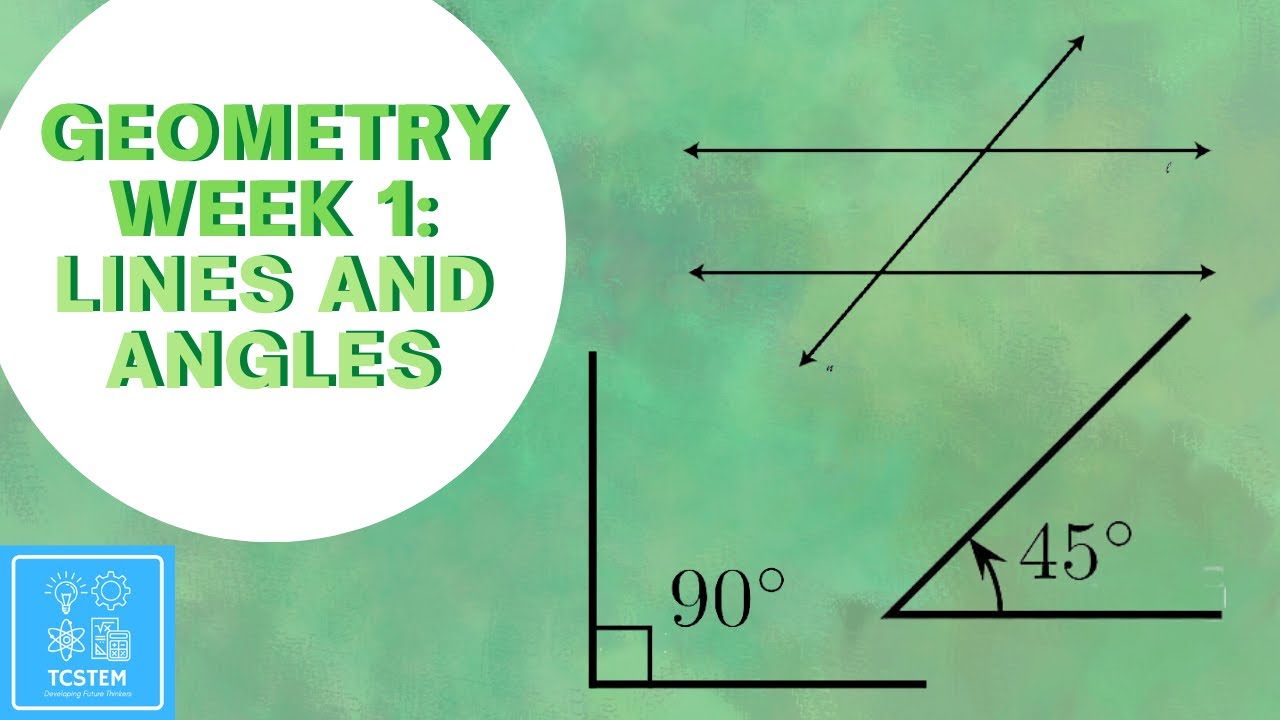 Geometry: Lines And Angles Week 1 - YouTube