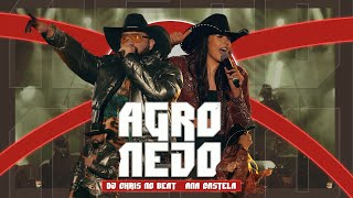 AGRONEJO - Chris no Beat,  @anacastelaoficial