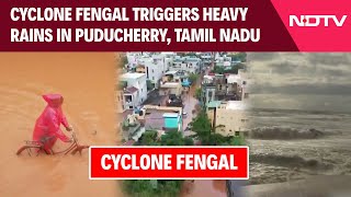 Cyclone News Today | Cyclone Fengal | Puducherry Flooding | Tamil Nadu Weather | Cyclone Updates