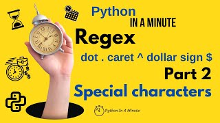 Master Regex Special Characters in Python - Part 1- dot (.), caret (^), and dollar sign ($)