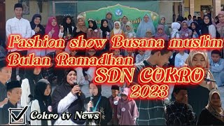 LOMBA FASHION SHOW BUSANA MUSLIM//SDN COKRO//kec.Grabag kab. Mgl. //satu rasa cinta sahabat