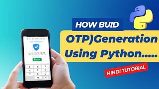 One Time Password (OTP)Generation Using Python | Python Mini Project in Hindi | For Beginners | DSW