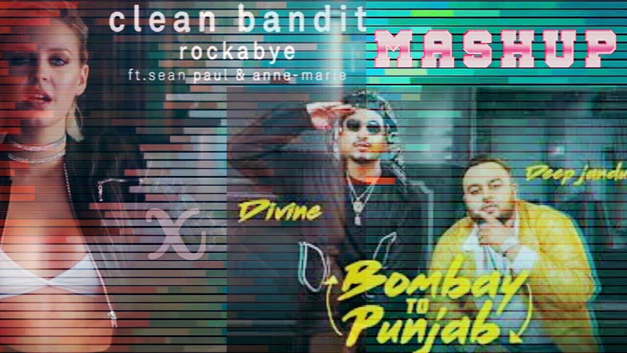 Bombay To Punjab X Rockabye Mashup Dj Vaggy X Dj Skyy Deep Jandu Ft