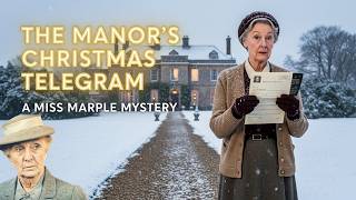 The Manor's Christmas Telegram | A Miss Marple Mystery