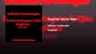 Siegfried: Wache Wala!