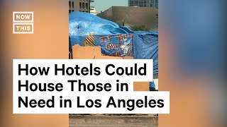 New LA Law Would Require Hotels to Provide Rooms for Unhoused People