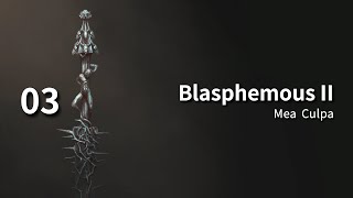 Blasphemous 2 DLC - Mea Culpa | 03