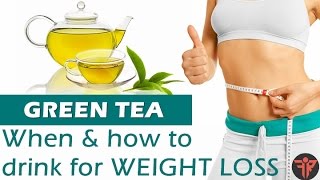 GREEN TEA benefits | How/when to drink | GREEN TEA for weight loss | Hindi | Fitness Rockers