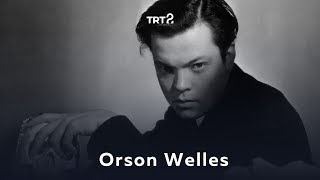 Orson Welles | Yönetmen Sineması