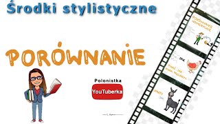 Środki stylistyczne: porównanie