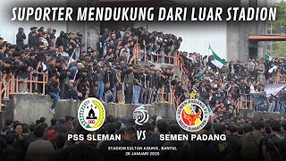 FANS PSS SLEMAN GERUDUK STADION SULTAN AGUNG BANTUL | PSS SLEMAN vs SEMEN PADANG | LIGA 1 INDONESIA