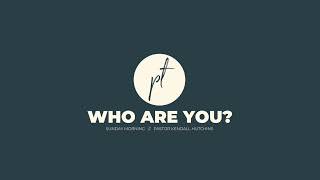 Who are you?