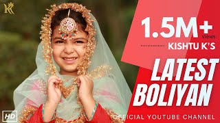 Latest Bolyian (2021) by Kishtu k | Kishtu k | (Official Video) | #punjabiboli #gidha #Reels #kids